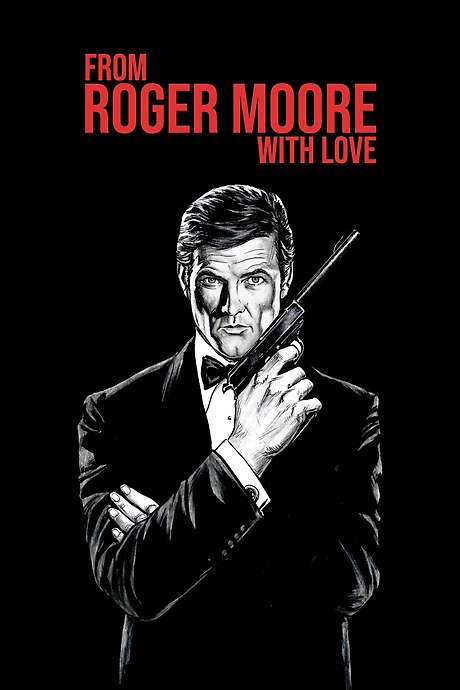 From Roger Moore with Love